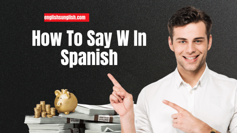 how to say w in spanish