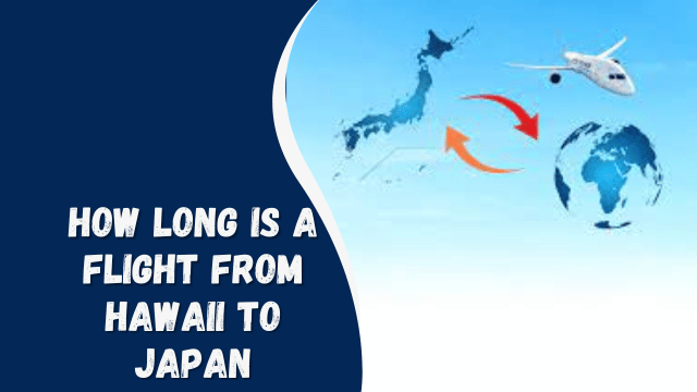 how long is a flight from hawaii to japan