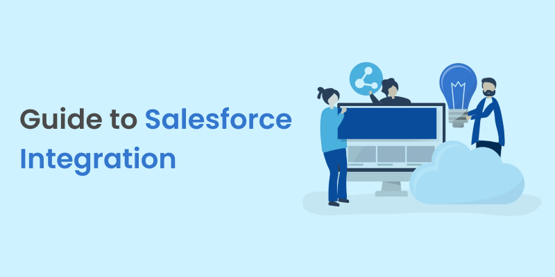Guide to Salesforce Integration