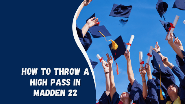 How To Throw A High Pass In Madden 22