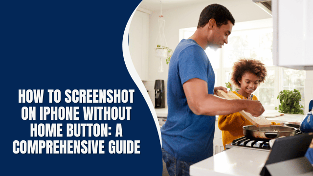 How to Screenshot on iPhone Without Home Button: A Comprehensive Guide